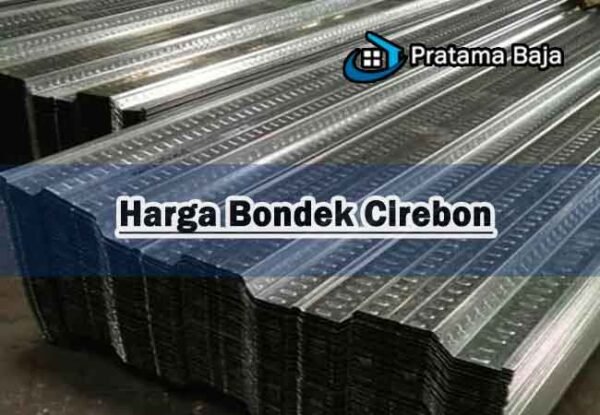 Harga Bondek Cirebon Per Meter Dan Per Lembar Terbaru