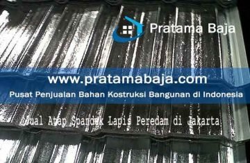  Harga  Atap Spandek  Lapis Peredam Jakarta Terbaru 2022